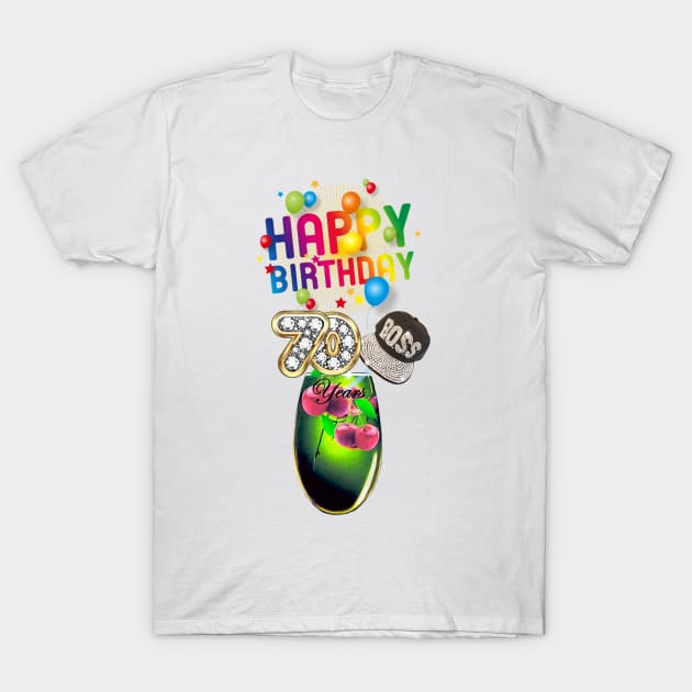 Happy 70th Birthday T-Shirt by KC Morcom aka KCM Gems n Bling aka KCM Inspirations